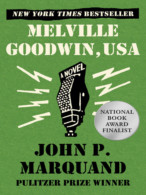 Title details for Melville Goodwin, USA by John P. Marquand - Available